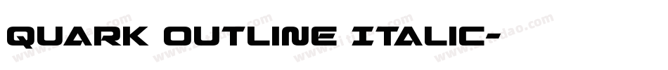 Quark Outline Italic字体转换